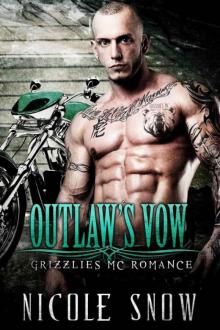 Outlaw's Vow: Grizzlies MC Romance (Outlaw Love) Read online