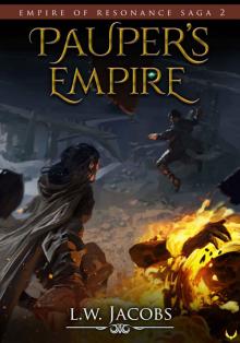 Pauper's Empire: An Epic Fantasy Saga (Empire of Resonance Book 2) Read online