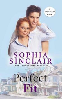 Perfect Fit (Small-Town Secrets-Fairview Series Book 4) Read online