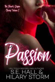 Pick Your Passion (The Heart's Desire Series Book 2) Read online