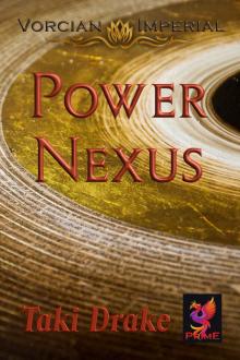 Power Nexus (Vorcian Imperial Chronicles Book 3) Read online
