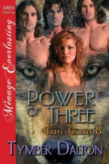 Power of Three (Siren Publishing Ménage Everlasting) Read online