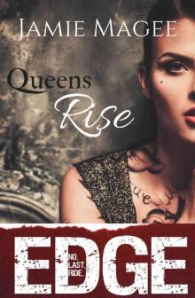 Queens Rise: Immortal Brotherhood (Edge Book 6) Read online