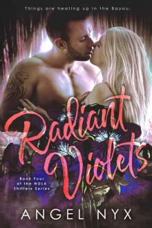 Radiant Violets Book Four of the NOLA Shifters Series Read online