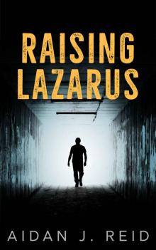Raising Lazarus Read online