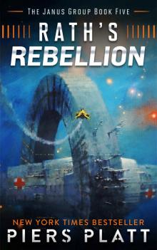 Rath's Rebellion (The Janus Group Book 5) Read online