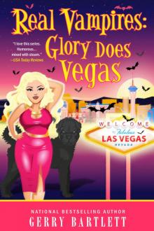 Real Vampires: Glory Does Vegas Read online