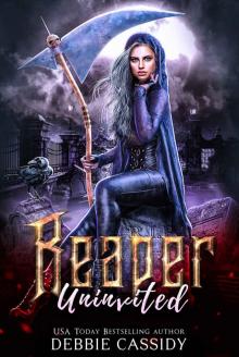 Reaper Uninvited: Deadside Reapers book 2 Read online