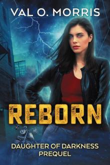 Reborn: Daughter of Darkness Prequel Read online