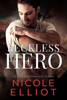Reckless Hero (Savage Soldiers Book 5) Read online