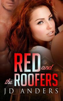 Red and the Roofers (Dale Jackson Series) Read online