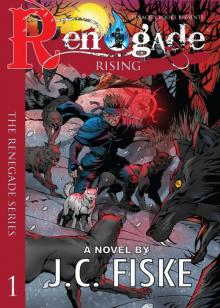 Renegade Rising (The Renegade Series)