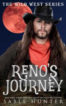 Reno's Journey: Cowboy Craze (The Wild West) Read online