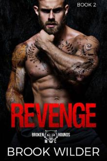 Revenge (Broken Hounds MC Book 2) Read online