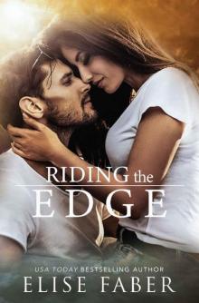 Riding The Edge (KTS Book 1) Read online