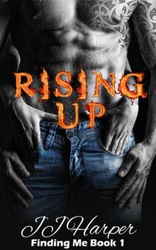 Rising Up: Finding Me book 1 Read online