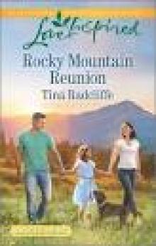 Rocky Mountain Reunion Read online
