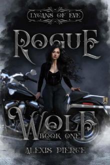 Rogue Wolf (Lycans of Eve Book 1) Read online