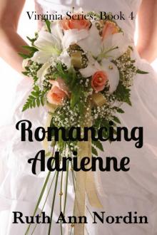Romancing Adrienne Read online