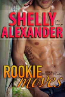 Rookie Moves (A Checkmate Inc. Novel Book 2) Read online