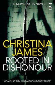 Rooted in Dishonour Read online