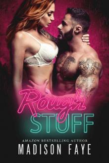 Rough Stuff (Dirty Bad Things Book 3)