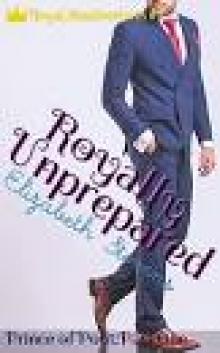 Royally Unprepared: Prince of Pout (Part 1) (Royal Misadventures Book 5) Read online