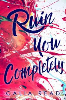 Ruin You Completely (Sloan Brothers Series Book 3) Read online