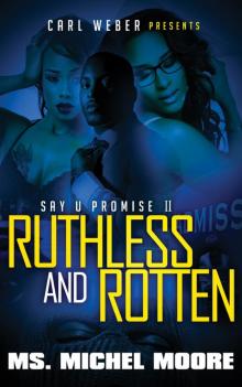 Ruthless and Rotten Read online