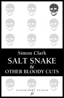 Salt Snake and Other Bloody Cuts Read online