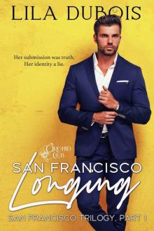 San Francisco Longing: San Francisco Trilogy: Part One Read online