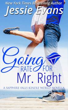 Sapphire Falls: Going Rate for Mr. Right (Kindle Worlds Novella) Read online