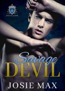Savage Devil: A High School Bully Romance (Green Hills Academy Trilogy Book 1) Read online