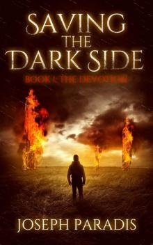 Saving The Dark Side: Book 1: The Devotion Read online