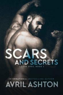 Scars and Secrets (Loose Ends Book 1) Read online