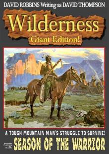 Season of the Warrior (A Wilderness Giant Edition Western Book 2) Read online