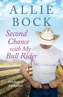 Second Chance with My Bull Rider Read online