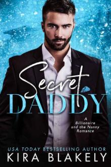 Secret Daddy: A Billionaire and the Nanny Romance