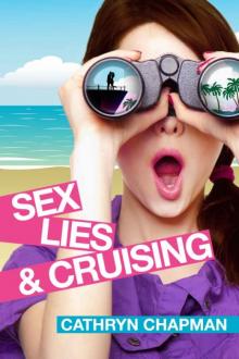 Sex, Lies, and Cruising Read online