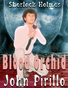 Sherlock Holmes Blood Orchid Read online