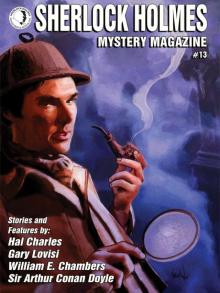 Sherlock Holmes Mystery Magazine, Volume 13 Read online