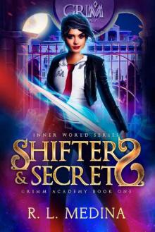 Shifters and Secrets: GRIMM Academy Book 1 Read online