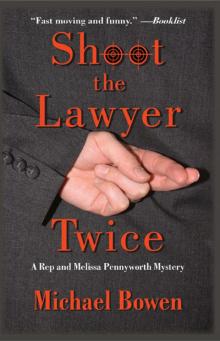 Shoot the Lawyer Twice Read online
