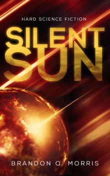 Silent Sun: Hard Science Fiction Read online