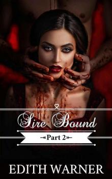 Sire Bound: Part 2 Read online