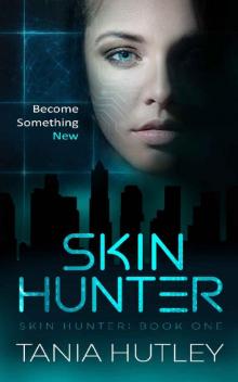 Skin Hunter Read online