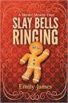Slay Bells Ringing Read online