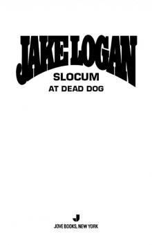 Slocum at Dead Dog Read online