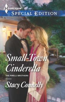 Small-Town Cinderella (The Pirelli Brothers) Read online