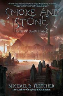Smoke and Stone Read online